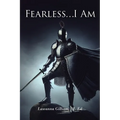 Fearless...I Am - Paperback