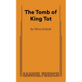The Tomb of King Tot - Paperback