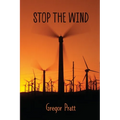 Stop The Wind - Paperback
