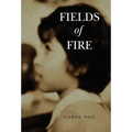Fields of Fire - Hardcover