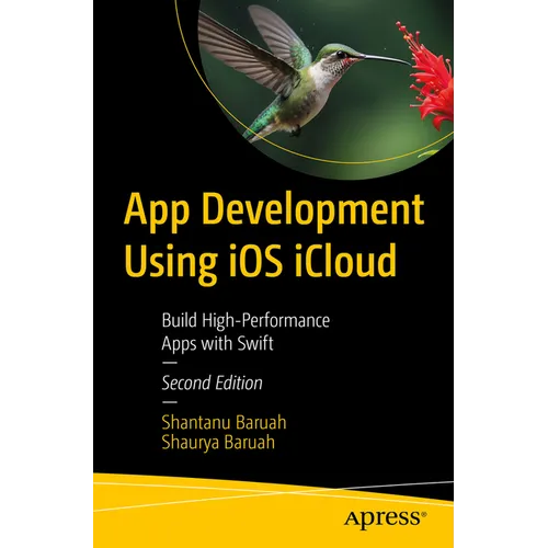 App Development Using IOS Icloud: Build High-Performance Apps with Swift - Paperback