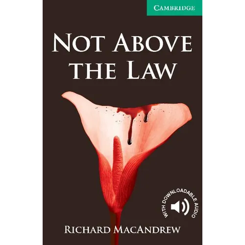 Not Above the Law Level 3 Lower Intermediate - Paperback