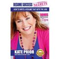 Resume Success Secrets - How To Write A Resume That Gets The Job - Paperback