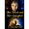 The Witch and Her Daughter - Paperback