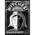 Witches: The Absolutely True Tale of Disaster in Salem - Hardcover