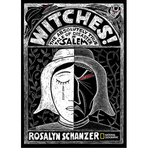 Witches: The Absolutely True Tale of Disaster in Salem - Hardcover