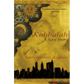 Kabbalah: A Love Story - Paperback