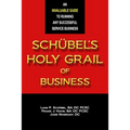 Schübel's Holy Grail of Business - Paperback