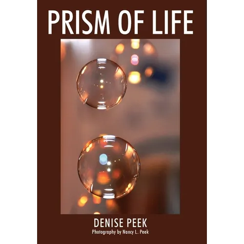 Prism of LIfe - Hardcover