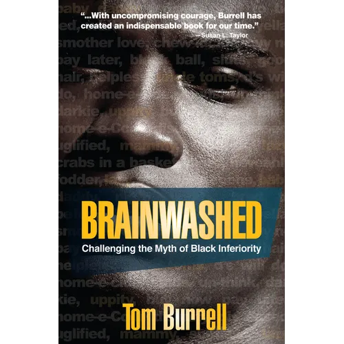 Brainwashed: Challenging the Myth of Black Inferiority - Paperback