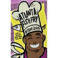 Atlanta Fish Fry - Paperback