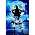 Witch Me Luck - Paperback