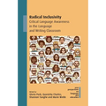 Radical Inclusivity: Critical Language Awareness in the Language and Writing Classroom - Paperback