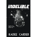 Indelible - Paperback
