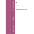 Code of Federal Regulations, Title 09 Animals and Animal Products 1-199, Revised as of January 1, 2022 Pt1 - Paperback