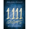 1,111 Idioms: With 190 Worksheets - Paperback