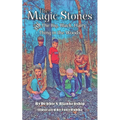The Magic Stones: The Big, Black, Hairy Thing in the Woods - Paperback