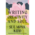 Writing Creativity and Soul - Hardcover