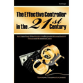The Effective Controller in the 21st Century: Accounting Strategies for Business Management - Paperback