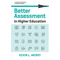 Better Assessment in Higher Education: A Universal Design for Learning Approach - Paperback