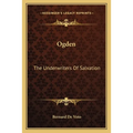 Ogden: The Underwriters Of Salvation - Paperback