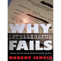 Why Intelligence Fails - Paperback
