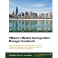 VMware vRealize Configuration Manager Cookbook - Paperback