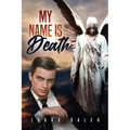 My Name Is Death - Paperback