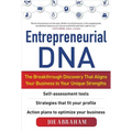 Entrepreneurial Dna: The Breakthrough Discovery That Aligns Your Business to Your Unique Strengths - Hardcover