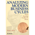 Analyzing Modern Business Cycles: Essays Honoring Geoffrey H. Moore - Paperback