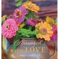 Arranged With Love - Hardcover