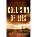 Collision of Lies - Hardcover