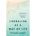 Liberalism as a Way of Life - Paperback