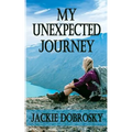 My Unexpected Journey - Paperback