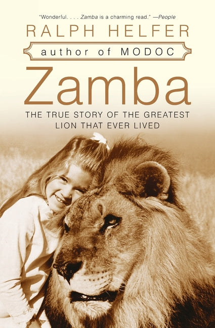 Zamba: The True Story of the Greatest Lion That Ever Lived - Paperback