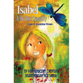 Isabel & The Blue Dragonfly: Lost in Sunshine Forest - Paperback