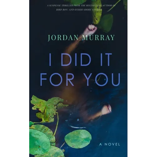 I Did It For You - Paperback