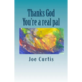 Thanks God: You're a real pal - Paperback