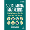 Social Media Marketing: Digital Marketing in a Networked World - Paperback