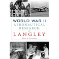 World War II Aeronautical Research at Langley - Paperback