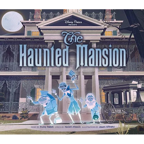 Disney Parks Presents the Haunted Mansion - Hardcover