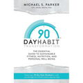 90-Day Habit Transformation - Paperback