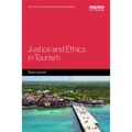 Justice and Ethics in Tourism - Paperback