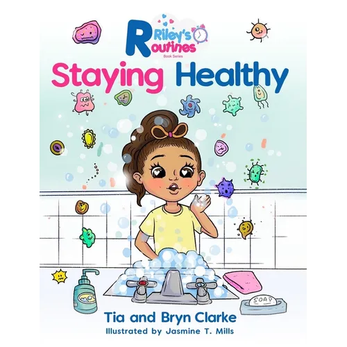Riley's Routines: Staying Healthy - Hardcover