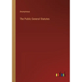 The Public General Statutes - Paperback