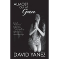 Almost Out of Grace - Paperback