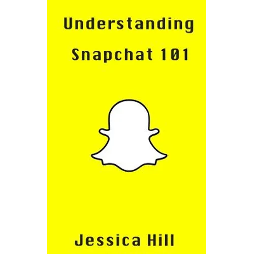 Understanding Snapchat 101: Latest Updates On Snap Map - Paperback