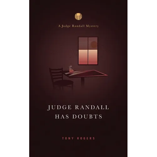 Judge Randall Has Doubts: A Judge Randall Mystery - Paperback