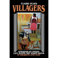 Villagers: Athabaskan Indian Life Along the Yukon River in Drawings and Text - Paperback