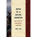 Notes of a Native Daughter: Testifying in Theological Education - Paperback